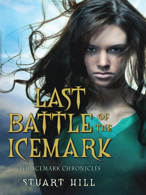 Title details for Last Battle of the Icemark by Stuart Hill - Wait list